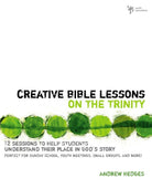 Cover image for Creative Bible Lessons on the Trinity, isbn: 9780310671190