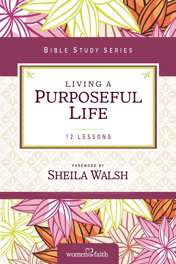 Cover image for Living a Purposeful Life, isbn: 9780310682516