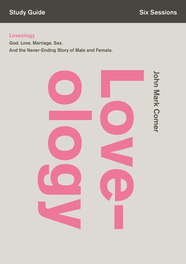 Cover image for Loveology Bible Study Guide, isbn: 9780310688372