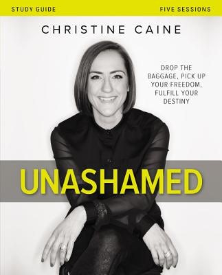 Cover image for Unashamed Bible Study Guide, isbn: 9780310698487