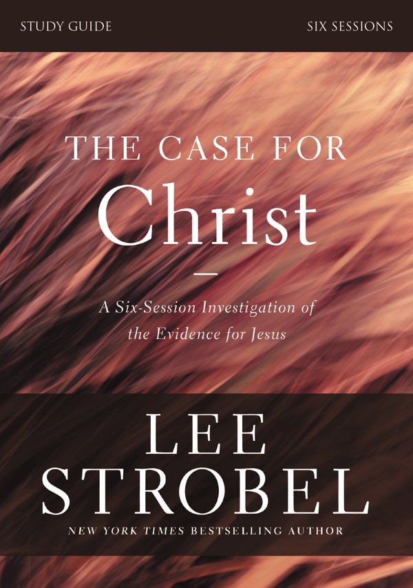 Cover image for The Case for Christ Bible Study Guide Revised Edition, isbn: 9780310698500