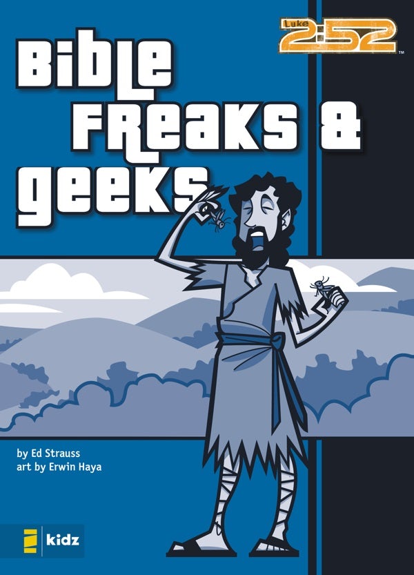Cover image for Bible Freaks and Geeks, isbn: 9780310713098