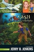Cover image for Crash at Cannibal Valley, isbn: 9780310713470