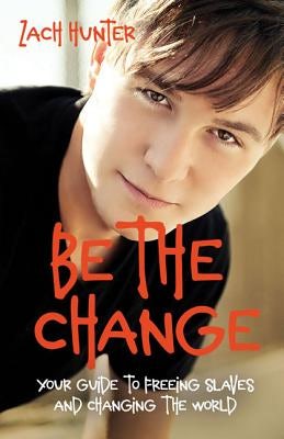 Cover image for Be the Change, Revised Edition, isbn: 9780310726111