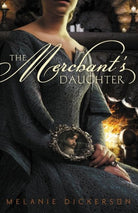 Cover image for The Merchant's Daughter, isbn: 9780310727613