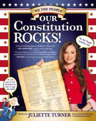 Cover image for Our Constitution Rocks!, isbn: 9780310734215