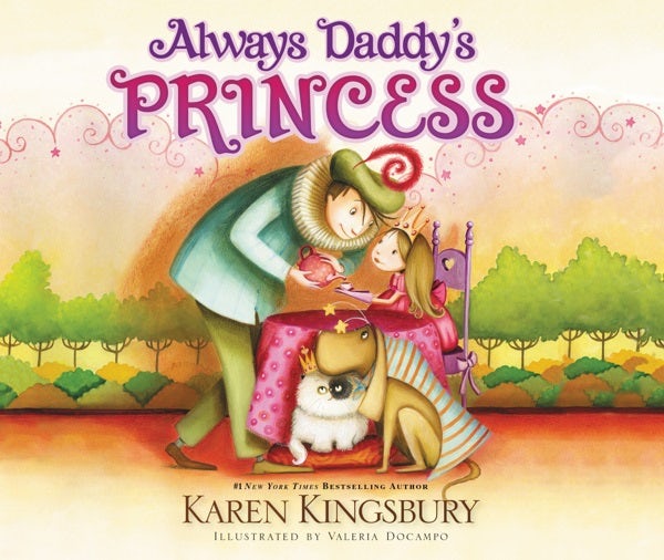 Cover image for Always Daddy's Princess, isbn: 9780310736387