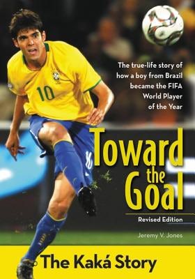 Cover image for Toward the Goal, Revised Edition, isbn: 9780310738404