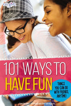 Cover image for 101 Ways to Have Fun, isbn: 9780310746133