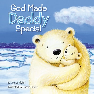 Cover image for God Made Daddy Special, isbn: 9780310762430