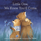 Cover image for Little One, We Knew You'd Come, isbn: 9780310764588