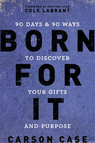 Cover image for Born for It, isbn: 9780310767350