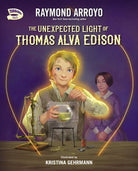 Cover image for The Unexpected Light of Thomas Alva Edison, isbn: 9780310799238