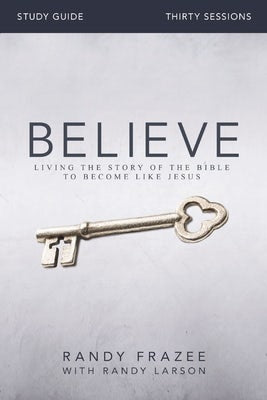 Cover image for Believe Bible Study Guide, isbn: 9780310826118