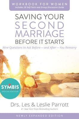 Cover image for Saving Your Second Marriage Before It Starts Workbook for Women Updated, isbn: 9780310875710