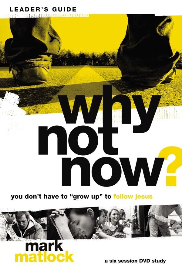 Cover image for Why Not Now? Bible Study Leader's Guide, isbn: 9780310892632