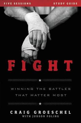 Cover image for Fight Bible Study Guide, isbn: 9780310894964