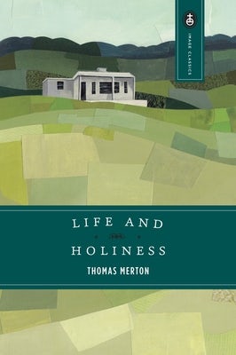 Cover image for Life and Holiness, isbn: 9780385062770