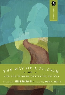 Cover image for The Way of a Pilgrim, isbn: 9780385468145