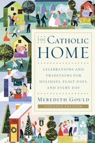 Cover image for The Catholic Home, isbn: 9780385519076