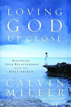 Cover image for Loving God Up Close, isbn: 9780446530125