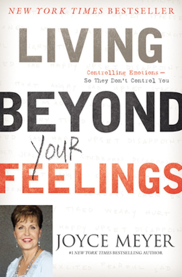 Cover image for Living Beyond Your Feelings, isbn: 9780446538527