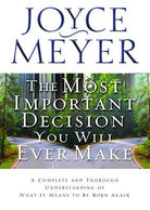 Cover image for The Most Important Decision You Will Ever Make, isbn: 9780446691536