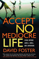 Cover image for Accept No Mediocre Life, isbn: 9780446693899