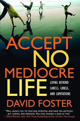 Cover image for Accept No Mediocre Life, isbn: 9780446693899