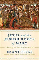 Cover image for Jesus and the Jewish Roots of Mary, isbn: 9780525572732
