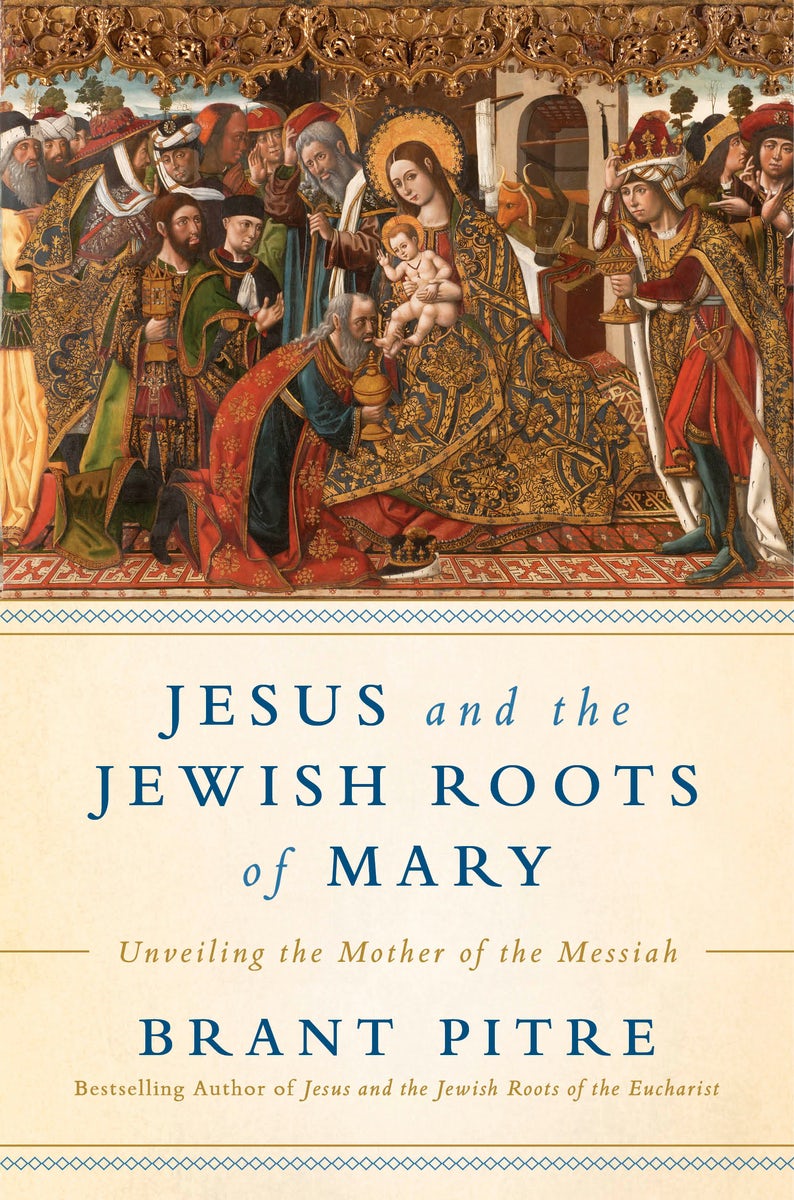 Cover image for Jesus and the Jewish Roots of Mary, isbn: 9780525572732
