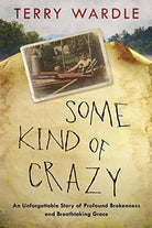 Cover image for Some Kind of Crazy, isbn: 9780525653455