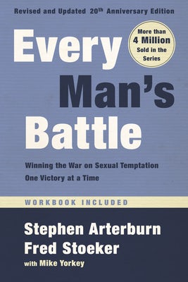 Cover image for Every Man's Battle, Revised and Updated 20th Anniversary Edition, isbn: 9780525653516