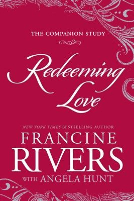 Cover image for Redeeming Love: The Companion Study, isbn: 9780525654360