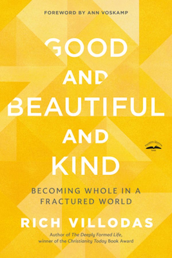 Cover image for Good and Beautiful and Kind, isbn: 9780525654438
