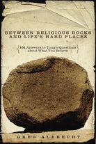 Cover image for Between Religious Rocks and Life's Hard Places, isbn: 9780529122285
