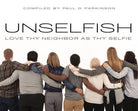 Cover image for Unselfish, isbn: 9780578157085