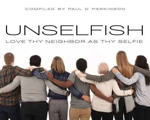 Cover image for Unselfish, isbn: 9780578157085