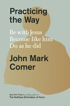 Cover image for Practicing the Way, isbn: 9780593193822