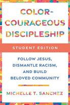 Cover image for Color-Courageous Discipleship Student Edition, isbn: 9780593193860
