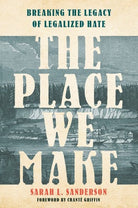 Cover image for The Place We Make, isbn: 9780593444733