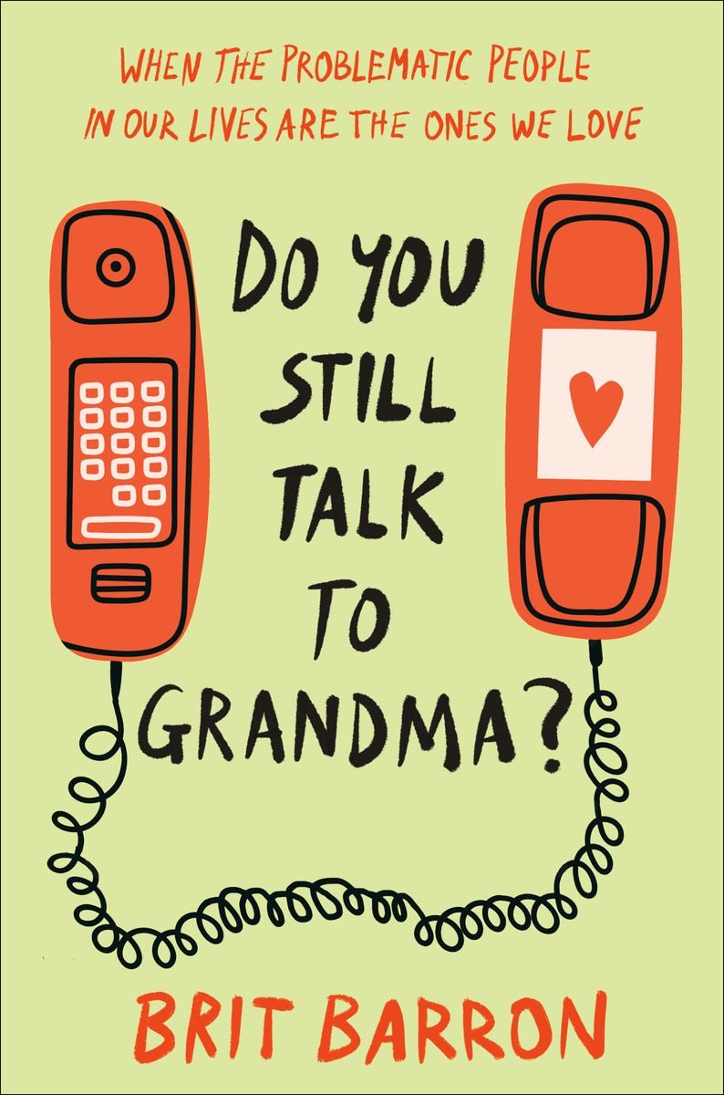Cover image for Do You Still Talk to Grandma?, isbn: 9780593594346
