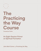 Cover image for The Practicing the Way Course Companion Guide, isbn: 9780593602737