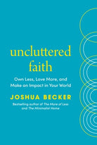 Cover image for Uncluttered Faith, isbn: 9780593603536