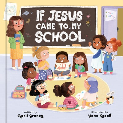 Cover image for If Jesus Came to My School, isbn: 9780593796559