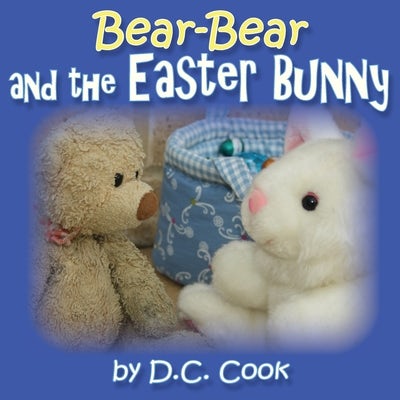 Cover image for Bear-Bear and the Easter Bunny, isbn: 9780648473411