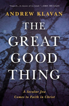 Cover image for The Great Good Thing, isbn: 9780718017347