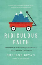 Cover image for Ridiculous Faith, isbn: 9780718021276