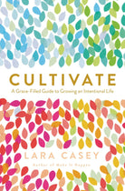 Cover image for Cultivate, isbn: 9780718021665