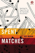 Cover image for Spent Matches, isbn: 9780718030629